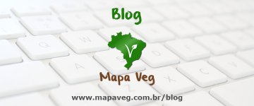 Mapa Veg lança blog de notícias e artigos